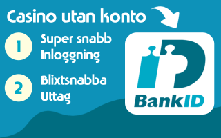 Casino utan konto med BankID Casino utan konto med BankID