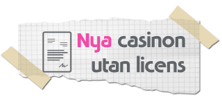Nya casinon utan licens Nya casinon utan licens